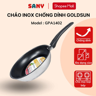 Chảo inox chống dính Goldsun GPA1402, đáy từ 3 lớp,đa dạng kích cỡ dùng cho mọi loại bếp