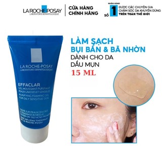 Gel Rửa Mặt 15ml La Roche-Posay Effaclar Purifying Foaming Gel For Oily Sensitive Skin