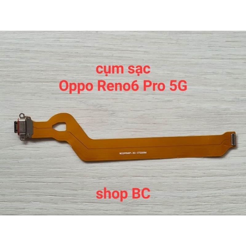 Cụm sạc Oppo Reno6 Pro 5G , Reno 6 Pro 5G