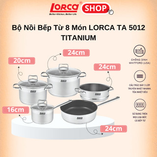 Bộ nồi bếp từ Lorca 8 món TA 5012 TITANIUM, nồi nấu bếp từ đáy 5 lớp cao cấp  - HÀNG CHÍNH HÃNG
