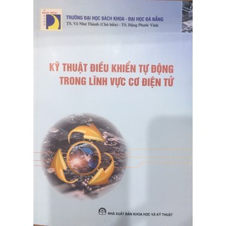 Sách - Kỹ Thuật Điều Khiển Tự Động Trong Lĩnh Vực Cơ Điện Tử