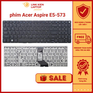 Bàn phím laptop acer aspire e5-573 e5-574 e5-575 e5-576 e5-722 f5-521 f5-571 f5-572 f5-573 v5-591 v3-574 hàng new