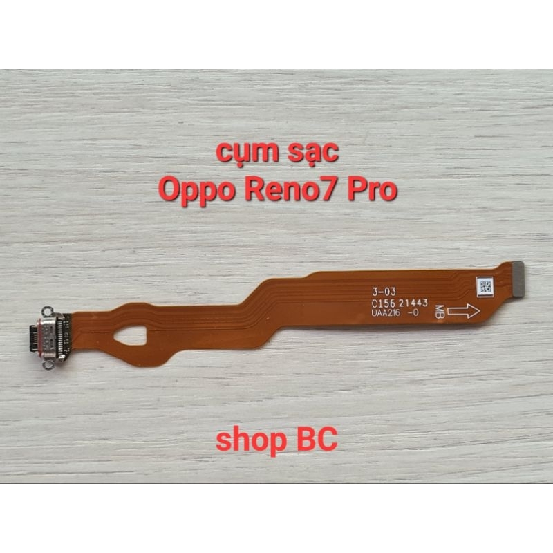 Cụm sạc Oppo Reno7 Pro , Reno 7 Pro