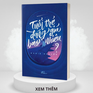 Sách - Tuổi Trẻ Đáng Giá Bao Nhiêu - Rosie Nguyễn