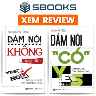Sách - Combo 2 Cuốn: Dám Nói Có + Dám Nói Không - Sbooks chính hãng