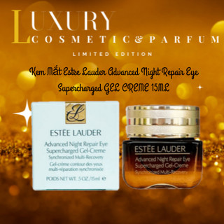 ( MẪU MỚI ) Kem Mắt Estee Lauder Advanced Night Repair Eye Supercharged GEL CREME 15ML