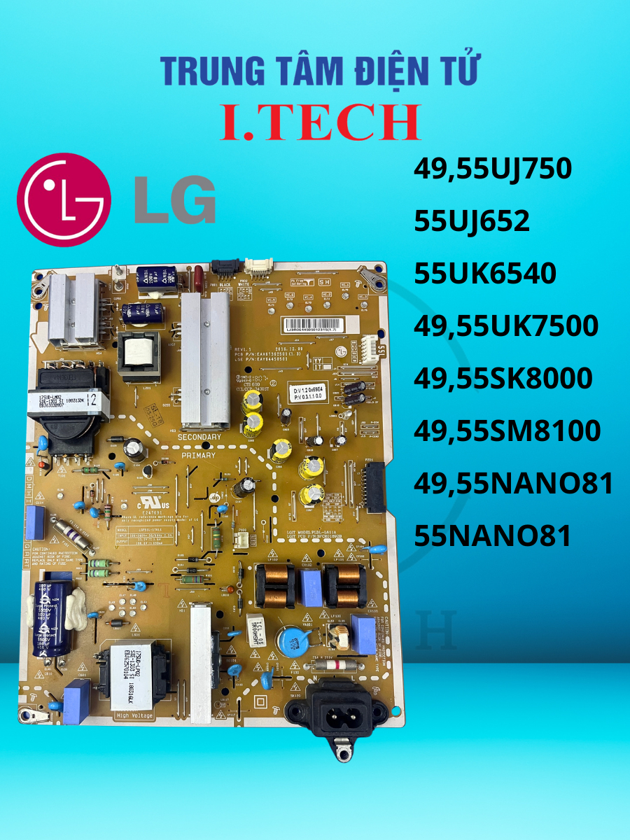 Bo mạch nguồn tivi LG 49UJ750 55UJ750 55UJ652 55UK6540 49UK7500 55UK7500 49SK8000 55SK8000 49SM8100 55SM8100 49,55NANO81