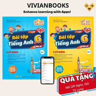  Combo Sách Global Success Bài tập tiếng Anh lớp 6 4 kỹ năng  Có đáp án  – Anh ngữ Vivian 