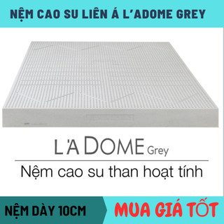 Nệm cao su Liên Á La'Dome grey than hoạt tính 10cm