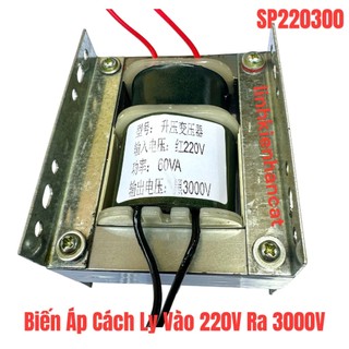 Biến áp cách ly vào 220v ra 3000v
