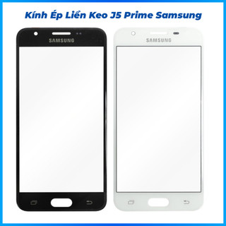 Kính ép liền keo J5 prime samsung