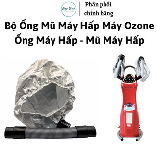 Bộ ống mũ máy hấp máy ozone ống máy hấp tóc - mũ máy hấp,loại tốt.