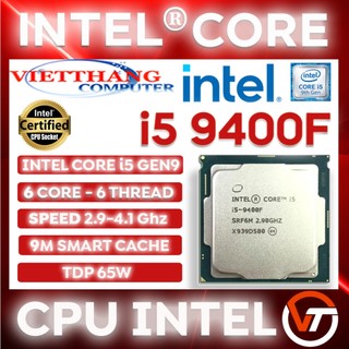 Cpu i5 9400f coffee lake thế hệ intel thứ 9 socket 1151 cho main h310, b360, b365 ...