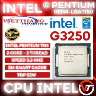 Bộ Xử Lý CPU Pentium G3250 3.2 Ghz Socket 1150 Cho các main H81, B85...( Cũ - 2nd )