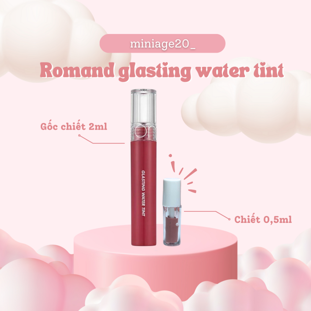 [ SON CHIẾT ] Son Romand glasting water tint chiết 0,5ml