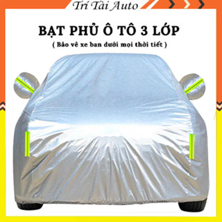 Bạt phủ ô tô cao cấp 3 lớp chống nắng nóng, chống nước, chống xước hiệu quả và bền bỉ dành cho xe từ 4-9 chỗ ngồi
