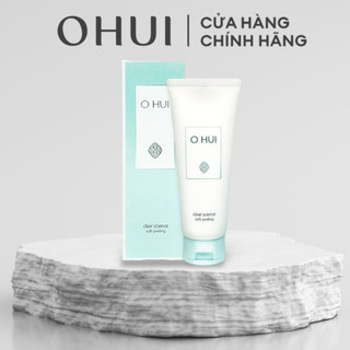 Gel tẩy tế bào chết OHUI Clear Science Soft Peeling