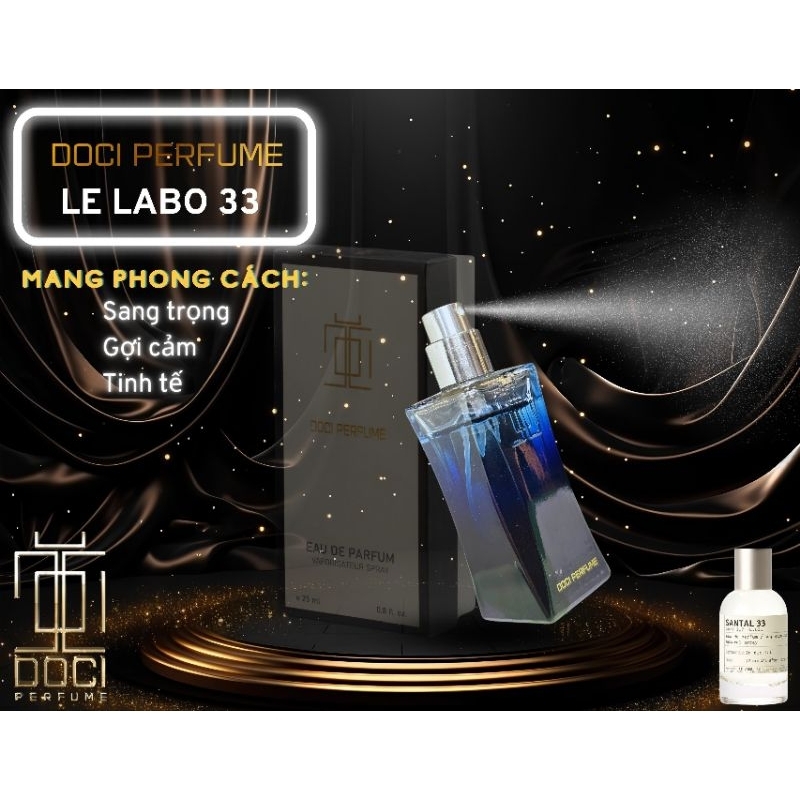 Nước hoa Nam DOCI PERFUME LE LABO 33 25ml, Sang Trọng,Gợi Cảm, Tinh Tế , nước hoa mini Pháp.