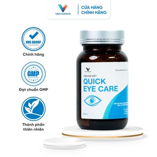Viên uống bổ mắt Quick Eye Care VNS Group tăng cường thị lực hộp 60 viên