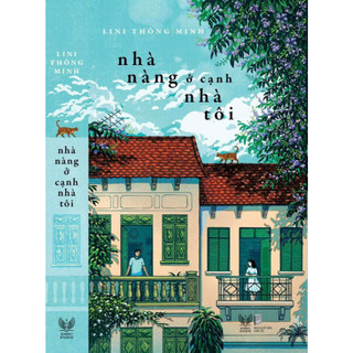 Sách - Nhà nàng ở cạnh nhà tôi- Nxb Dân Trí
