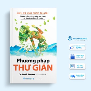 Sách hiểu và ứng dụng nhanh - phương pháp thư giãn - văn lang