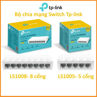 Bộ chia mạng Switch Tp-link LS1008/8 cổng- LS1005/5 cổng (HÀNG MỚI NGUYÊN HỘP)- Hàng Chính hãng bảo hành 24 tháng