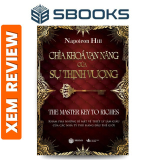 Sách Chìa khóa vạn năng của sự thịnh vượng - Sách tư duy kinh doanh làm chỉ, phát triển bản thân nên đọc hay nhất 2024