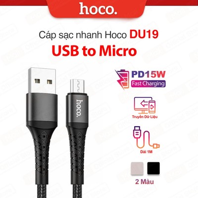Cáp sạc nhanh PD15W USB to Micro Hoco DU19 / DU25 Micro dây dù chống gãy gập truyền dữ liệu nhanh chóng dài 1M cho Andro