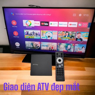 Úp chạy rom atv fpt play box các dòng s400,s500,t550,t650 -miễn phí trọn đời
