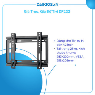 Khung treo tivi, giá treo tivi Daikiosan loại cố định DP232 dùng cho tivi 14-45 inch
