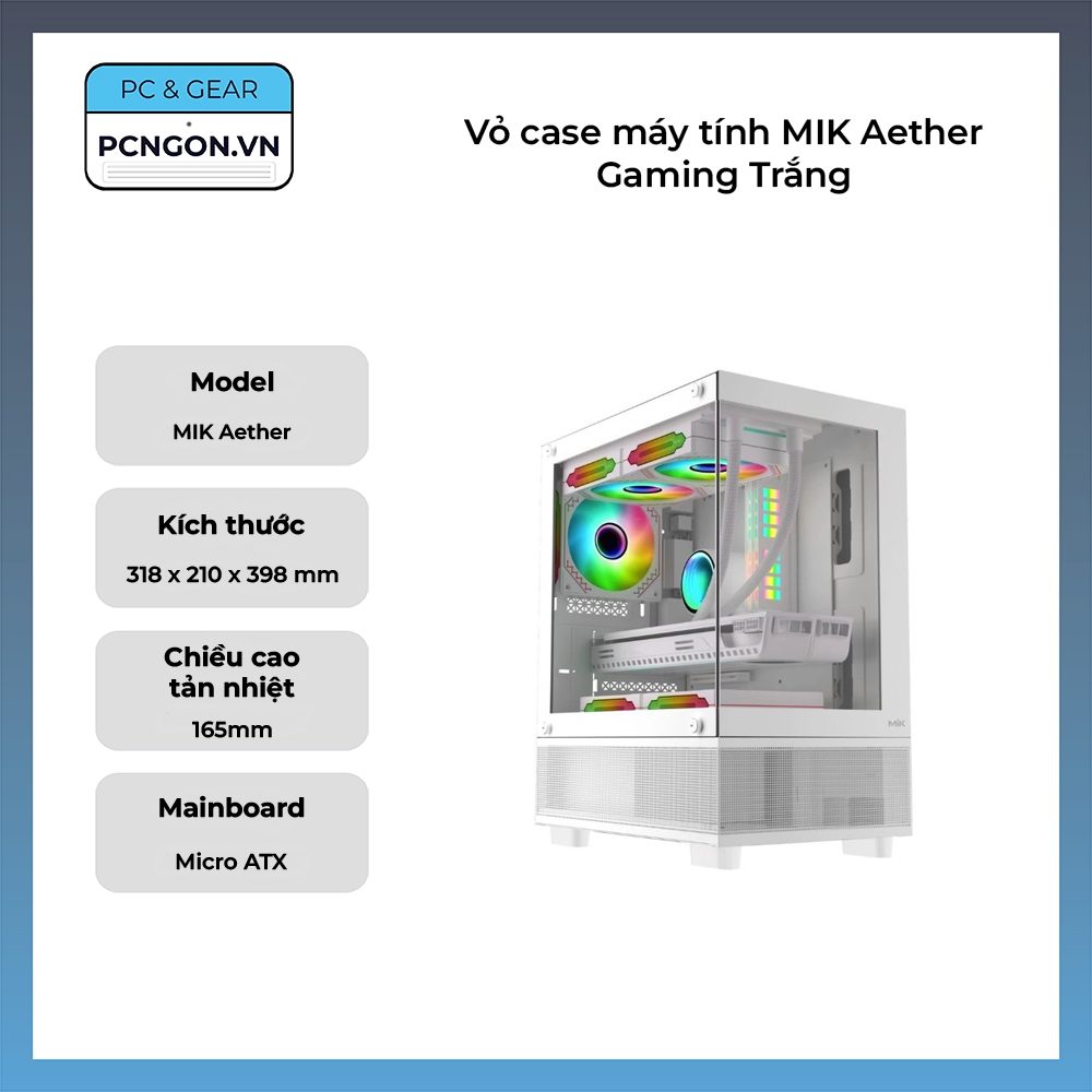 [PCNGON] Vỏ case máy tính MIK Aether Gaming Trắng