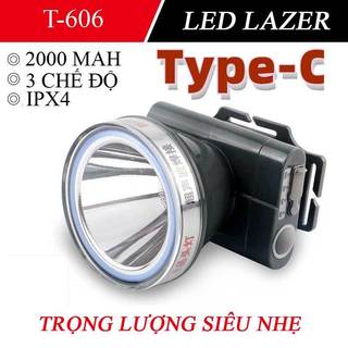 Đèn đội đầu led lazer siêu sáng trọng lượng siêu nhẹ kín nước  3 chế đô sáng T606 - t188
