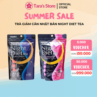 Trà Giảm Cân Ban Đêm Night Diet Tea Orihiro Nhật Bản Tăng Cường Quá Trình Trao Đổi Chất Đốt Cháy Mỡ Thừa Hsd 2025