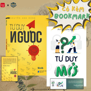 Sách - Combo 2 cuốn: Tư Duy Ngược + Tư Duy Mở - Nguyễn Anh Dũng - SBOOKS