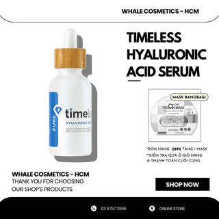Tinh Chất Timeless Hyaluronic Acid Serum 100% Pure Cấp Nước, Dưỡng Ẩm Da