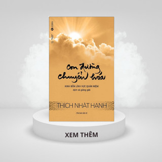 Sách - Con đường chuyển hóa - Thích Nhất Hạnh