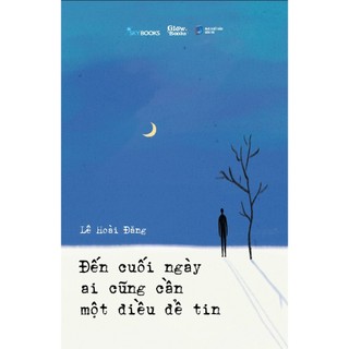 Sách az - đến cuối ngày ai cũng cần một điều để tin