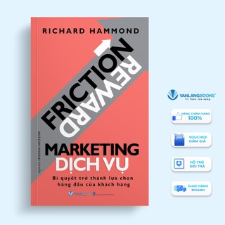 Sách - Marketing Dịch Vụ - Bí Quyết Trở Thành Lựa Chọn Hàng Đầu Của Khách Hàng - Vanlangbooks