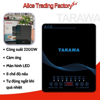 Bếp từ Tarawa công suất 2200W - 8 Chế Độ, Màn Hình Cảm Ứng, Mặt Kính Cường Lực, bếp điện từ - bảo hành 12 tháng