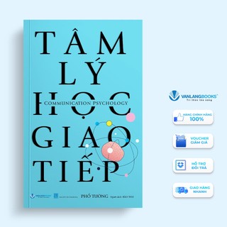 Sách  - Tâm Lý Học Giao Tiếp (Tái Bản 2024) - Vanlangbooks