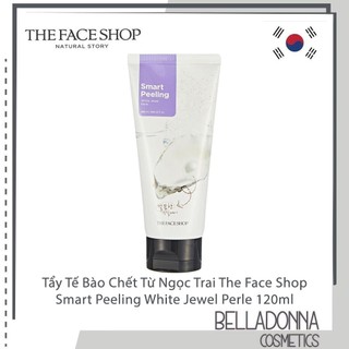 Tẩy Tế Bào Chết Từ Ngọc Trai The Face Shop Smart Peeling White Jewel Perle 120ml