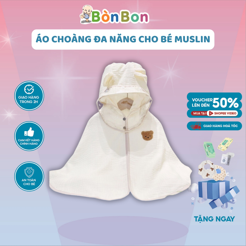 Áo choàng chất liệu xô Muslin Đa năng Chống nắng, tránh gió đi tiêm Cho bé 3 -14kg vải thoáng mát Bòn Bon Shop