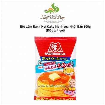 Bột Làm Bánh Hot Cake Morinaga Nhật Bản 600g (150g x 4 gói)