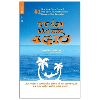 Sách - Tuần Làm Việc 4 Giờ (Tái Bản 2021) - Thái Hà