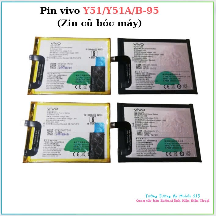 Pin vivo Y51A/B-95 (Zin cũ bóc máy)
