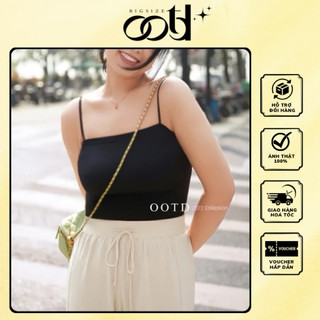 Áo 2 dây bigsize thun borip gân [OOTD BIGSIZE 60-90KG]