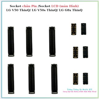 Socket chân pin /socket lcd lg v50 thinq/ lg v50s thinq/ lg g8x thinq