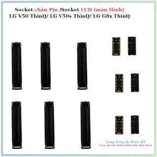 Socket chân Pin /Socket LCD (màn Hình) LG V50 ThinQ/ LG V50s ThinQ/ LG G8x ThinQ