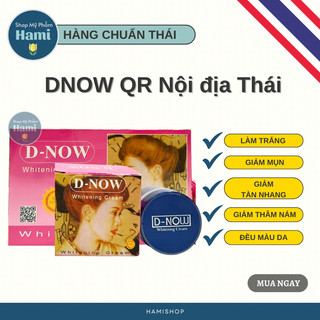 Dnow qr nội địa thái - whitening cream 4,5g - hàng loại 1