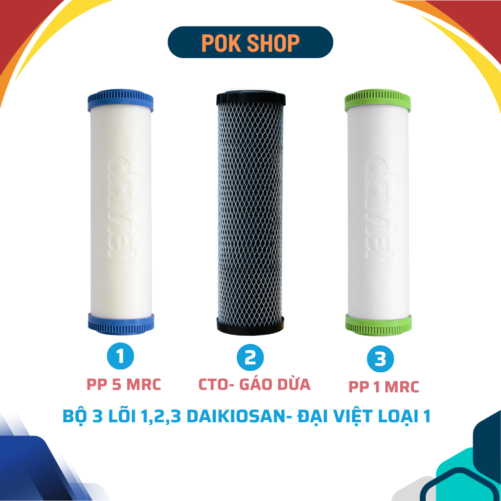 Lõi lọc nước 123 Daikiosan Đại Việt PP -CTO- PP loại cao cấp CTO gáo dừa iotdine 1000 mg/g